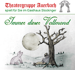 "Immer dieser Vollmond" - Plakat