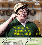"Da ganz normale Wahnsinn - Plakat